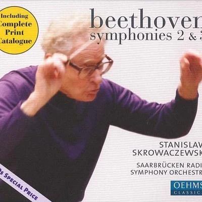 BEETHOVEN, L. van: Symphonies Nos. 2 and 3, "Eroica" (Saarbrucken Radio Symphony, Skrowaczewski) 專輯 Stanislaw Skrowaczewski