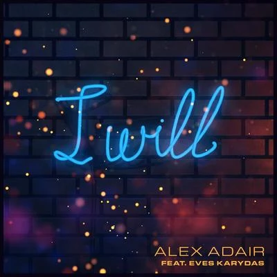 I Will 專輯 Alex Adair