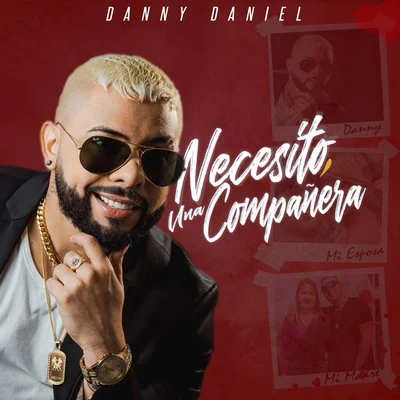 Necesito una Compañera 專輯 Danny Daniel