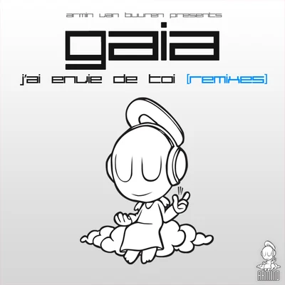 Jai Envie De Toi (Remixes) 專輯 Gaia