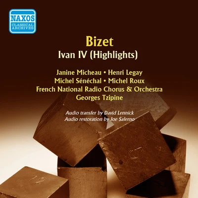 BIZET, G.: Ivan IV (Highlights) (Micheau, Legay, Tzipine) (1957) 專輯 Georges Tzipine