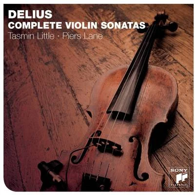 Delius: The Complete Violin Sonatas 專輯 Piers Lane/Tasmin Little/Tim Hugh