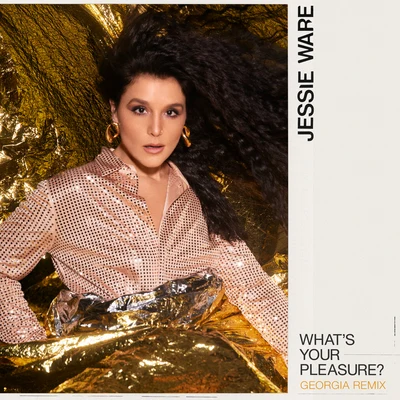 Jessie Ware What’s Your Pleasure? (Georgia Remix)