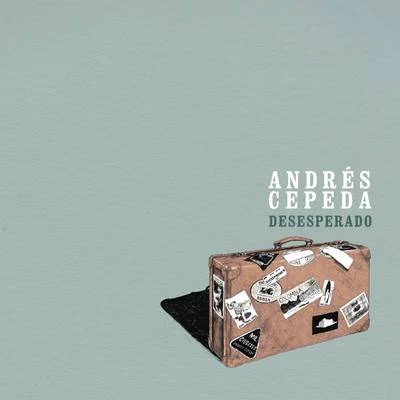 Desesperado 專輯 Andrés Cepeda