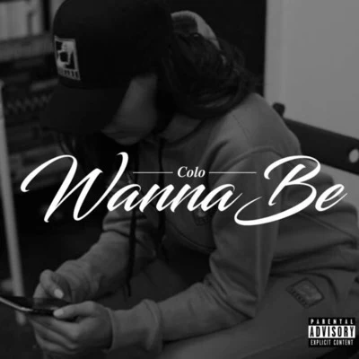 Wanna Be 專輯 Colo/Headie One