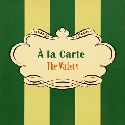 À La Carte 專輯 The Wailers