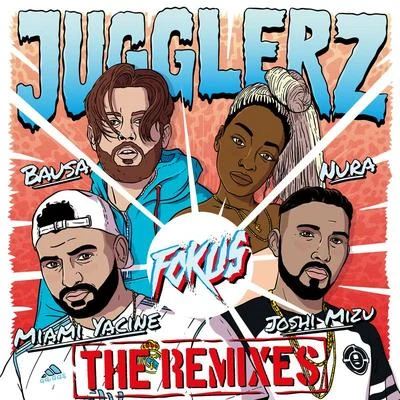 Fokus (The Remixes) 專輯 Jugglerz