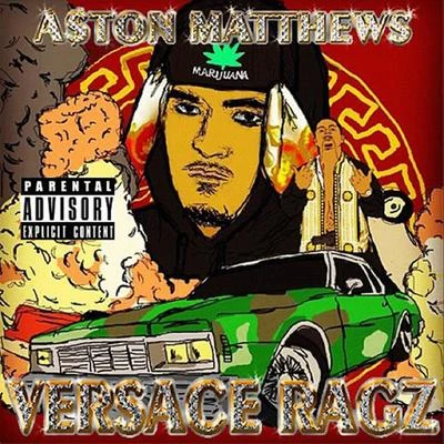 Versace Ragz 专辑 Sha Hef/A$ton Matthews