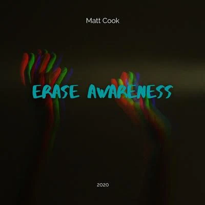 Erase Awareness 專輯 Kirsten Wiest/Clayton Farris/Lauren Davis/Matt Cook/Esteli Gomez