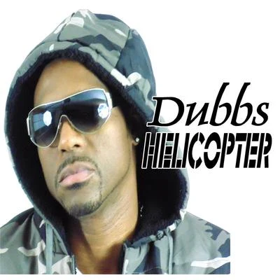 Helicopter 專輯 Dubbs/RON ONEAL