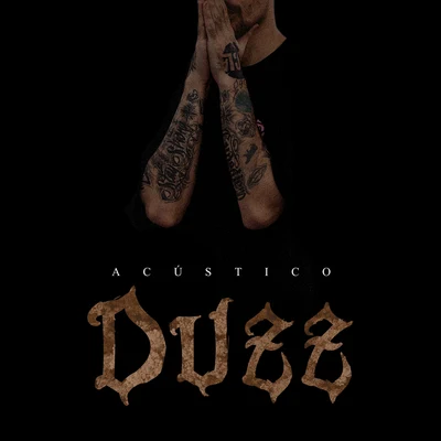 Acústico Duzz 專輯 Duzz/808 Luke/Dalua