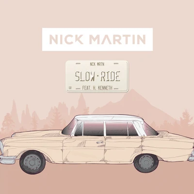 Slow Ride 專輯 Nick Martin/Gabriel Ixea/Ian Storm