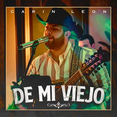 De Mi Viejo 專輯 Carin Leon