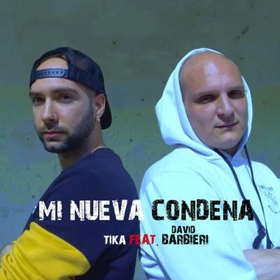 Mi nueva condena 專輯 TiKA