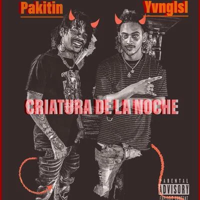 Criatura De La Noche (feat. Pakitin El Verdadero) 专辑 Pakitin El Verdadero/Dj Scuff