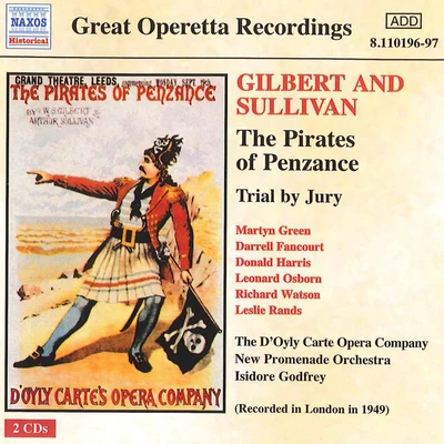 SULLIVAN: Pirates of PenzanceTrial by Jury (D&#x27;Oyly Carte) (1949) 专辑 Isidore Godfrey/The D'Oyle Carte Opera Company