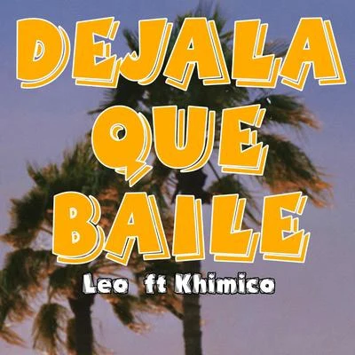 Déjala que baile 專輯 LEO