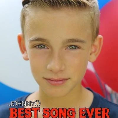 Best Song Ever 專輯 Johnny Orlando