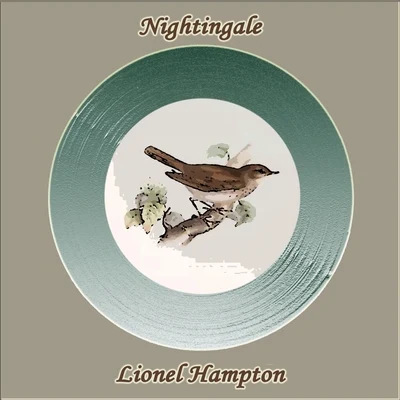 Lionel Hampton and His Orchestra Nightingale