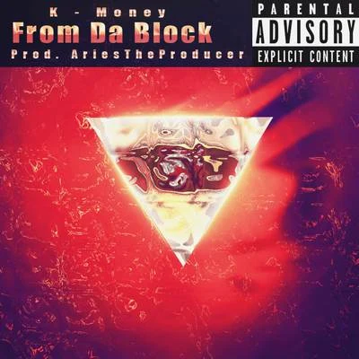 From Da Block 專輯 J Money/k money