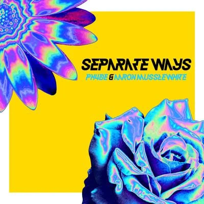 Separate Ways 专辑 Ph4de/T-Rell/BRXTN