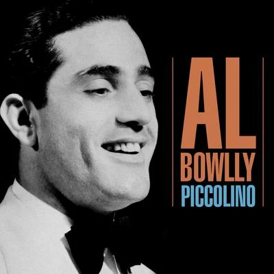 Piccolino 專輯 Al Bowlly