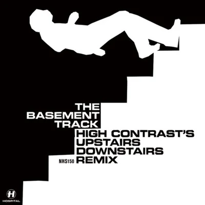 Basement Track (Upstairs Downstairs Remix)Seven Notes In Black 專輯 High Contrast