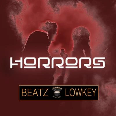 Horrors 专辑 Cele0n/Prophett Maine/Nicole Funk/Beatz Lowkey