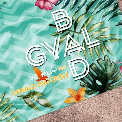 Bad Gyal 專輯 DJ Fly