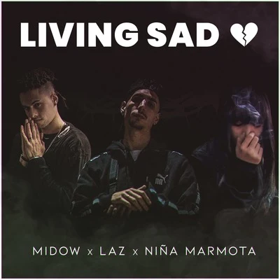 Living Sad 專輯 Laz