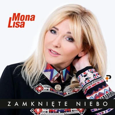 Zamknięte Niebo 专辑 Ronn Carroll/Mona Lisa