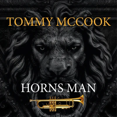 Horns Man 專輯 Tommy McCook/Ken Boothe/The Maytals/The Melodians/The Jamaicans