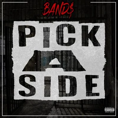 Pick A Side 專輯 Rydah J. Klyde/Band$