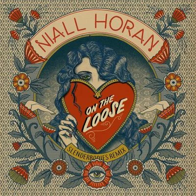 On The Loose (slenderbodies Remix) 專輯 Niall Horan