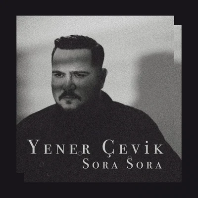 Sora Sora 专辑 Catwork/Yener Cevik