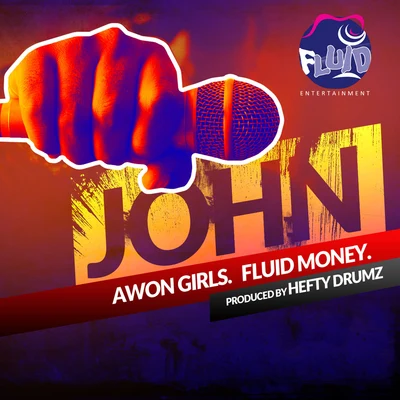 Awon Girls & Fluid Money 專輯 Gifty/JOHN