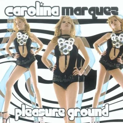 Pleasure Ground 專輯 Carolina Marquez