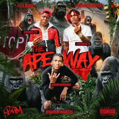 The Ape Way 專輯 Yung Ralph/DJ Dyce/DJ Cannon Banyon