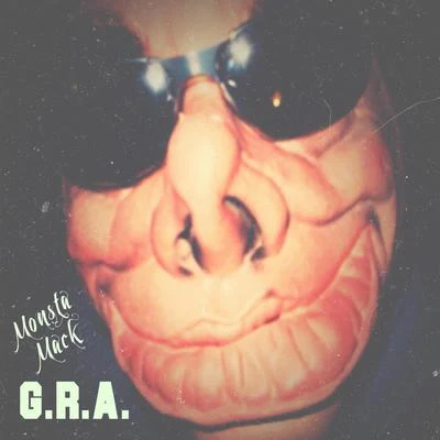 G.R.A. 專輯 Crystal T.A./Bronshay/Monsta Mack