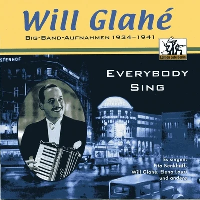 Everybody Sing 專輯 Will Glahé