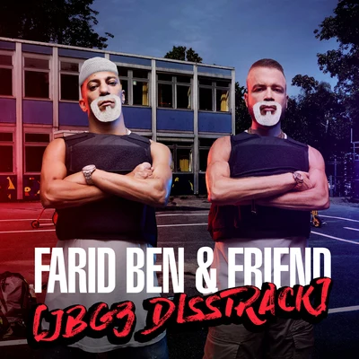 Farid Ben & Friend (JBG3 Disstrack) 專輯 Farid Bang