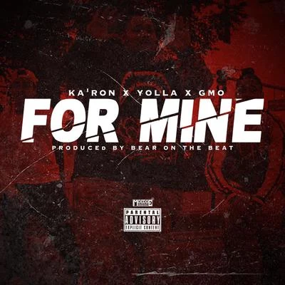 For Mine (feat. G Mo & KaRon) 專輯 Lazy-Boy/YOLLA