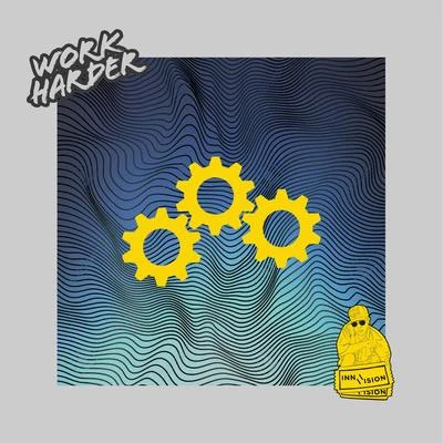 Work Harder 專輯 Inna Vision/Million Stylez