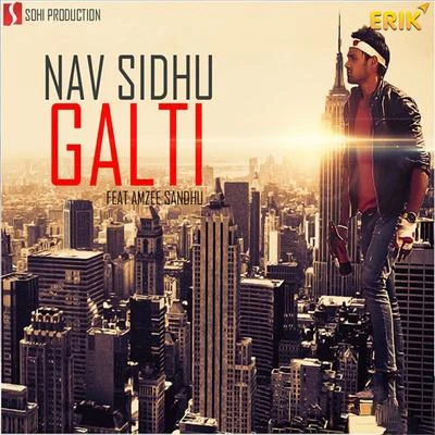 Galti 專輯 Nav Sidhu