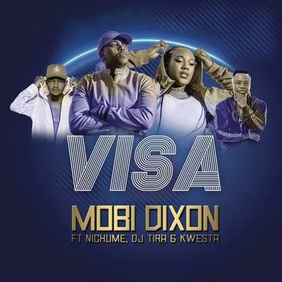 Visa 專輯 Mobi Dixon/NaakMusiQ