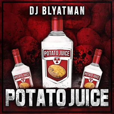 Potato Juice 專輯 DJ Blyatman/Life of Boris