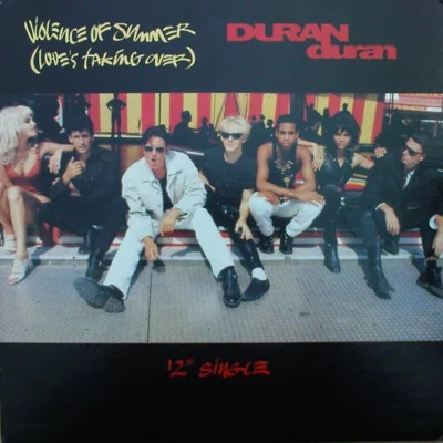 Duran DuranIvorian Doll Violence Of Summer (Loves Taking Over)