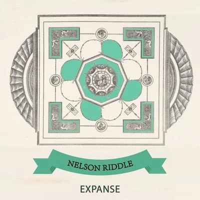 Expanse 专辑 Nelson Riddle