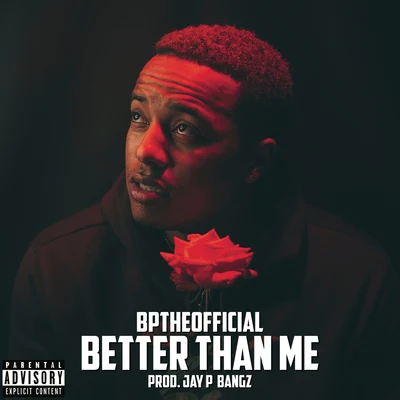 Better Than Me 專輯 BpTheOfficial/Darz