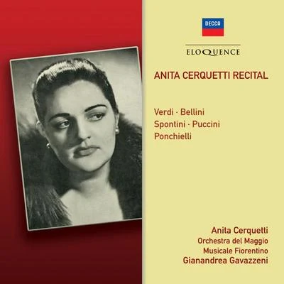 Anita Cerquetti Recital 專輯 Alvinio Misciano/Anita Cerquetti/Coro Del Maggio Musicale Fiorentino/Orchestra Del Maggio Musicale Fiorentino/Louis Roney